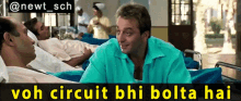 Munna Bhai Mbbs Sanjay Dutt GIF - Munna Bhai Mbbs Sanjay Dutt Vo Circuit Bhi Bolta Hai GIFs