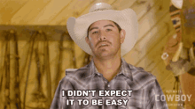 I Didnt Expect It To Be Easy Ultimate Cowboy Showdown GIF - I Didnt Expect It To Be Easy Ultimate Cowboy Showdown I Knew Will Be Hard GIFs