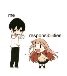 Me Responsibilities GIF - Me Responsibilities Anime GIFs