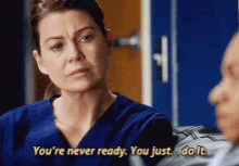 Meredith Grey Never Ready GIF - Meredith Grey Never Ready Maggie Pierce GIFs