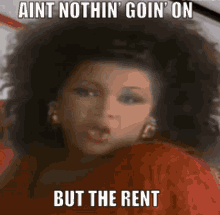 Aint Nothin Goin On But The Rent GIF - Aint Nothin Goin On But The Rent Gwen Guthrie GIFs