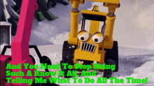 Bob The Builder Scoop GIF - Bob The Builder Scoop And You Need To Stop Being Such A Know It All GIFs