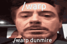 Warp Dunmire GIF - Warp Dunmire Robert Downey Jr GIFs