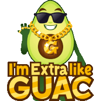 Im Extra Like Guac Avocado Adventures Sticker - Im Extra Like Guac Avocado Adventures Joypixels Stickers