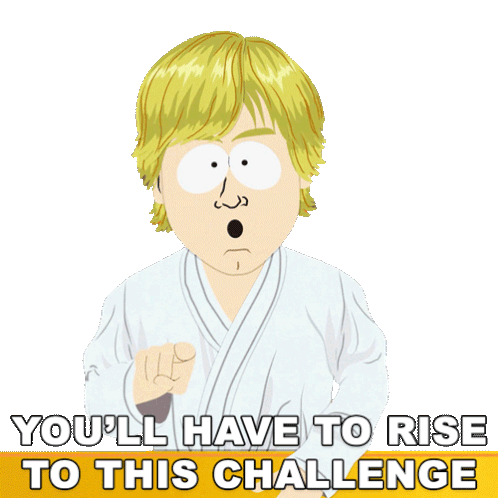 Youll Have To Rise To This Challenge Luke Skywalker Sticker - Youll Have To Rise To This Challenge Luke Skywalker South Park Stickers