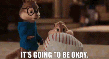 Alvin And The Chipmunks Simon GIF - Alvin And The Chipmunks Simon Its Going To Be Okay GIFs