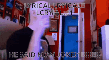 Lyrical Mom Joke GIF - Lyrical Mom Joke GIFs