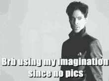 Brb Using My Imagination GIF - Brb Using My Imagination No Pics GIFs