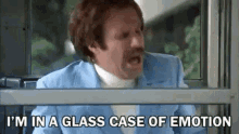 Will Ferrell Im In A Glass Case Of Emotion GIF - Will Ferrell Im In A Glass Case Of Emotion Frustrated GIFs