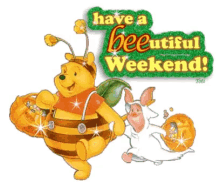 Have A Beautiful Weekend Bee GIF - Have A Beautiful Weekend Bee Winnie The Pooh GIFs