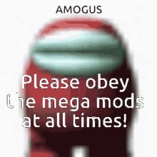 Amogus Obey GIF - Amogus Obey Mega GIFs