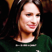 Glee Rachel Berry GIF - Glee Rachel Berry Is Is This A Joke GIFs