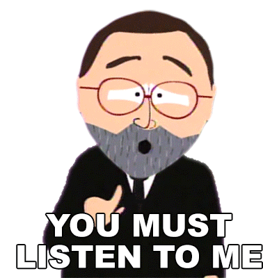 You Must Listen To Me Leonard Maltin Sticker - You Must Listen To Me Leonard Maltin South Park Stickers