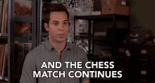 And The Chess Match Continues Jesse GIF - And The Chess Match Continues Jesse Skylar Astin GIFs
