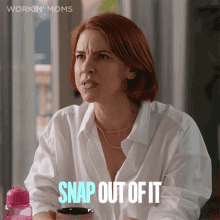 Snap Out Of It Anne GIF - Snap Out Of It Anne Workin Moms GIFs