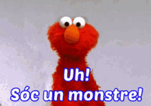 Sóc Un Monstre Monster GIF - Sóc Un Monstre Monster Elmo GIFs