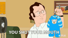 You Shut Your Mouth Frank Murphy GIF - You Shut Your Mouth Frank Murphy Bill Burr GIFs