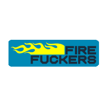 Fire Fuckers Logo Sticker - Fire Fuckers Logo Flame Stickers