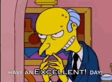 The Simpsons Excellent GIF - The Simpsons Excellent Ornery GIFs