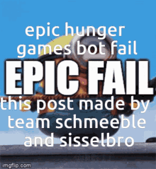 Epic Hunger Games Bot GIF - Epic Hunger Games Bot Fail GIFs