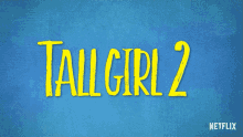 Title Screen Tall Girl2 GIF - Title Screen Tall Girl2 Movie Title GIFs