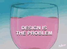 Design Is The Problem Drinks GIF - Design Is The Problem Drinks Beverage GIFs