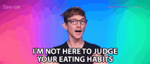 im not here to judge your eating habits measure i wont judge you nutrition eating habits