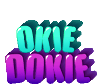 Okie Dokie Okay Sticker - Okie Dokie Okay Sounds Good Stickers
