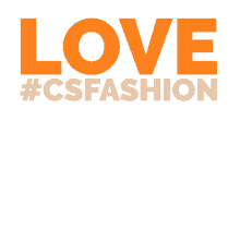 csf love cs fashion