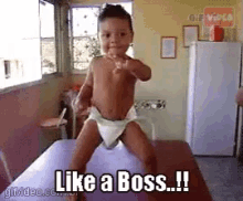 im the boss im a boss like a boss baby cute
