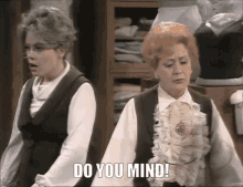 Are You Being Served Miss Brahms GIF - Are You Being Served Miss Brahms Do You Mind GIFs