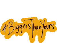 Biggers Than Yours Sticker - Biggers Than Yours Biggers Stickers