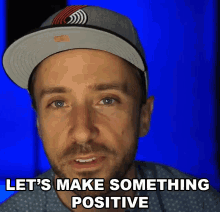 Lets Make Something Positive Peter Hollens GIF - Lets Make Something Positive Peter Hollens Lets Be Positive GIFs