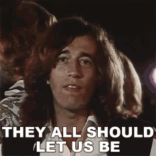 They All Should Let Us Be Robin Gibb GIF - They All Should Let Us Be Robin Gibb Bee Gees GIFs