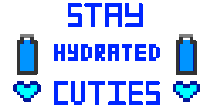 Drink Water Stay Hydrated Cuties Sticker - Drink Water Stay Hydrated Cuties Hydrate Stickers