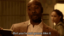 Not Gonna Like It GIF - Morris Chestnut But Youre Not Gonna Like It Rosewood GIFs