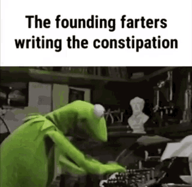 The Founding Farters Writing The Constipation Kermit GIF - The Founding Farters Writing The Constipation Kermit Typewriter GIFs