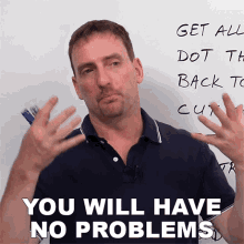 You Will Have No Problems Adam GIF - You Will Have No Problems Adam Learn English With Adam GIFs