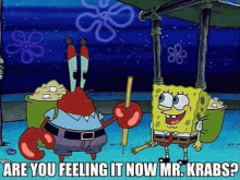 Mr Krabs Are You Feeling It Now Mr Krabs GIF - Mr Krabs Are You Feeling It Now Mr Krabs Spongebob GIFs