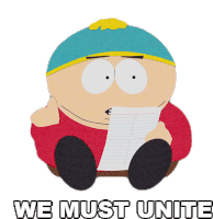 We Must Unite Eric Cartman Sticker - We Must Unite Eric Cartman South Park Stickers