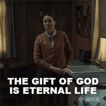 The Gift Of God Is Eternal Life Bev Keane GIF - The Gift Of God Is Eternal Life Bev Keane Samantha Sloyan GIFs