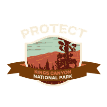protect more parks protect kings canyon national park kings canyon camping west coast