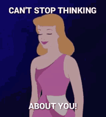 Cinderella Cant Stop Thinking About You GIF - Cinderella Cant Stop Thinking About You Smh GIFs