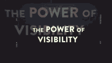 Power Visibility GIF - Power Visibility The Power Of Visibility GIFs