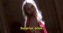 Surprise Bitch - American Horror Story GIF - Madison Montgomery American Horror Story Surprise Bitch GIFs