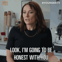 Look Im Going To Be Honest With You Quinn Tyler GIF - Look Im Going To Be Honest With You Quinn Tyler Younger GIFs
