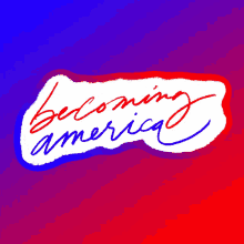 Becoming America American GIF - Becoming America American America GIFs