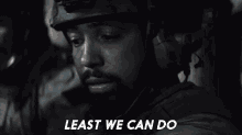 Its The Least We Can Do Ray Perry GIF - Its The Least We Can Do Ray Perry Seal Team GIFs