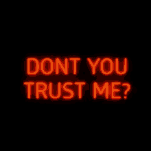 Trust Me Do You Trust Me GIF - Trust Me Do You Trust Me Dont Trust Me GIFs