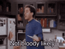 not likely not likely